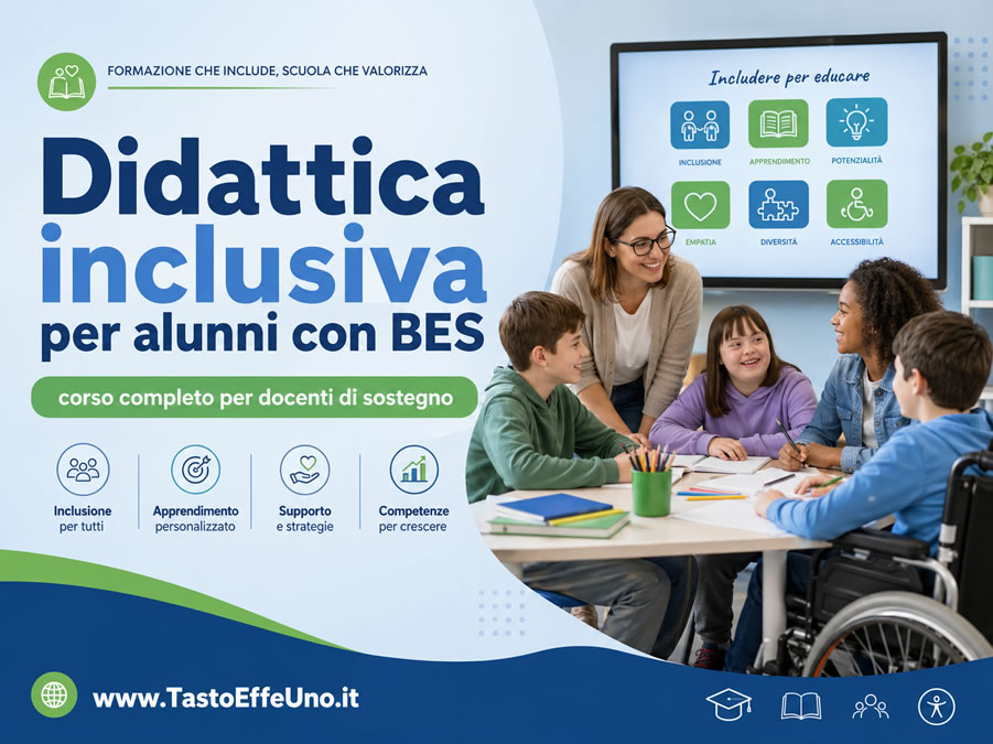 Didattica inclusiva per alunni con BES: corso completo per docenti di sostegno
