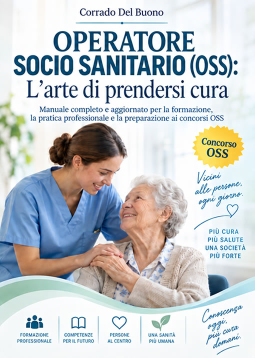 Copertina OPERATORE SOCIO-SANITARIO (OSS): L’arte di prendersi cura