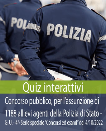 Quiz Concorso per 1188 Allievi Agenti nella Polizia di Stato 2022