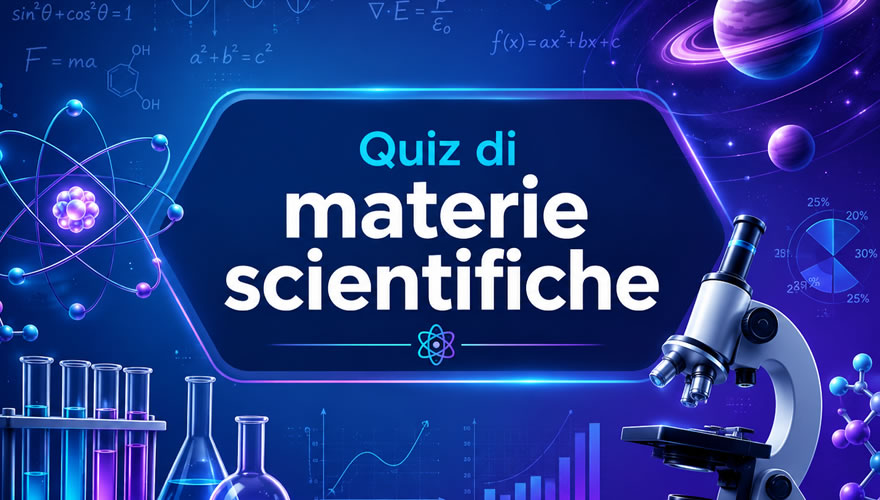 quiz materie scientifiche